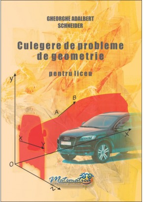 Culegere de probleme de geometrie pentru liceu